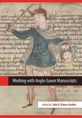 Trabajar con manuscritos anglosajones - Working with Anglo-Saxon Manuscripts