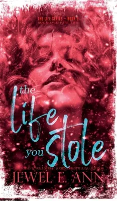 La Vida Que Robaste Roe & Evie Segunda parte - The Life You Stole: Roe & Evie: Part Two