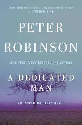 Un hombre dedicado: Una novela del inspector Banks - A Dedicated Man: An Inspector Banks Novel