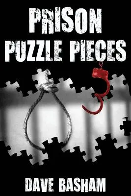 Prison Puzzle Pieces 3: Realidades, experiencias y puntos de vista de un funcionario de prisiones que cumple condena en la histórica prisión de Stillwater. - Prison Puzzle Pieces 3: The realities, experiences and insights of a corrections officer doing his time in Historic Stillwater Prison