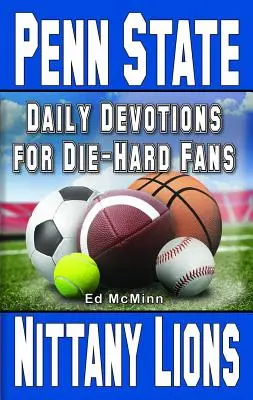 Devociones diarias para hinchas empedernidos Penn State Nittany Lions - Daily Devotions for Die-Hard Fans Penn State Nittany Lions