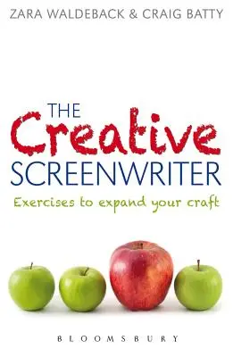 El guionista creativo: Ejercicios para ampliar su oficio - The Creative Screenwriter: Exercises to Expand Your Craft