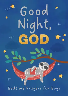 Good Night, God (Boys): Oraciones para niños antes de dormir - Good Night, God (Boys): Bedtime Prayers for Boys