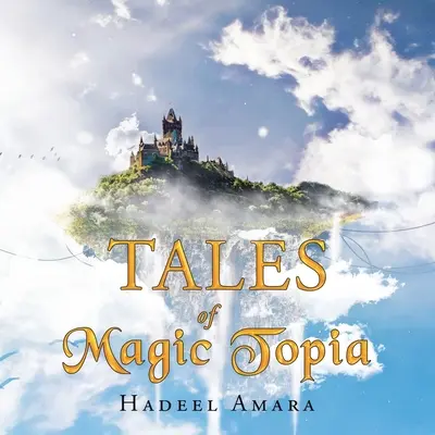 Cuentos de Topia Mágica - Tales of Magic Topia