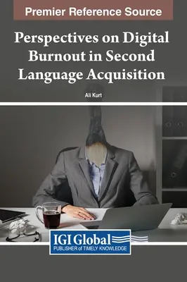 Perspectivas sobre el agotamiento digital en la adquisición de segundas lenguas - Perspectives on Digital Burnout in Second Language Acquisition