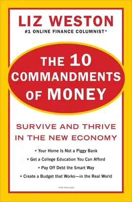 Los 10 mandamientos del dinero: Sobrevivir y prosperar en la nueva economía - The 10 Commandments of Money: Survive and Thrive in the New Economy