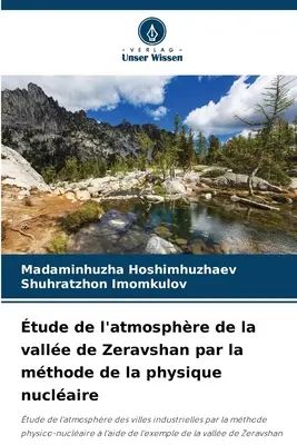 tude de l'atmosphre de la valle de Zeravshan par la mthode de la physique nuclaire