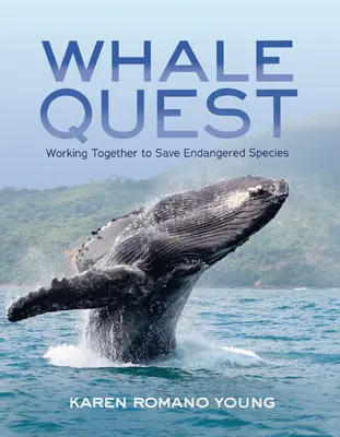 Whale Quest: Trabajando juntos para salvar especies en peligro - Whale Quest: Working Together to Save Endangered Species