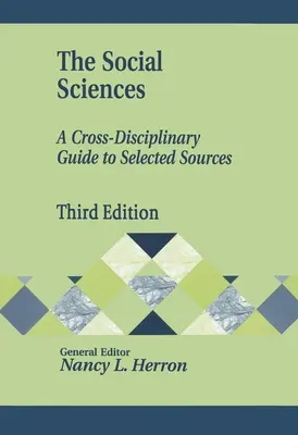 Las ciencias sociales: Guía interdisciplinar de fuentes seleccionadas - The Social Sciences: A Cross-Disciplinary Guide to Selected Sources