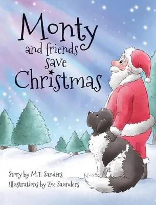 Monty y sus amigos salvan la Navidad - Monty and Friends Save Christmas