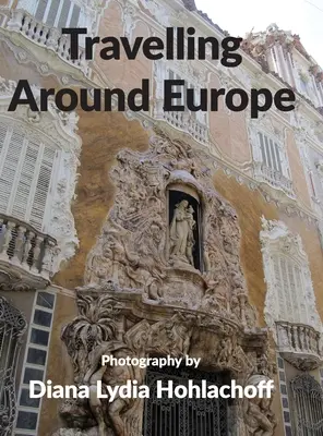 Viajar por Europa - Travelling Around Europe