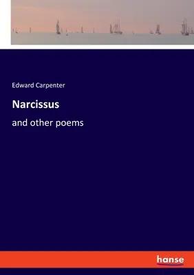 Narciso: y otros poemas - Narcissus: and other poems