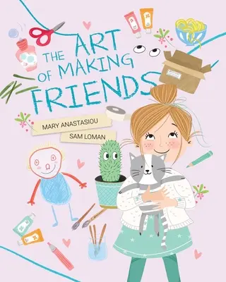 El arte de hacer amigos - The Art of Making Friends