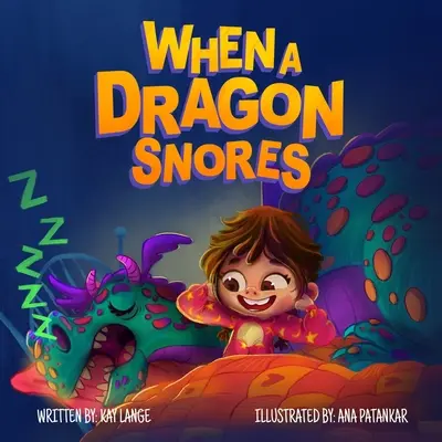 Cuando un dragón ronca - When A Dragon Snores