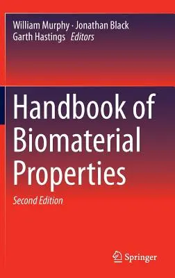 Manual de propiedades de biomateriales - Handbook of Biomaterial Properties