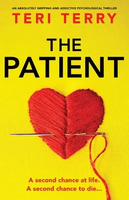 El Paciente: Un thriller psicológico absolutamente apasionante y adictivo - The Patient: An absolutely gripping and addictive psychological thriller