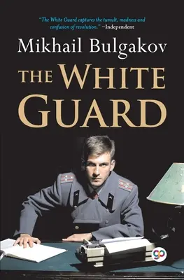 La Guardia Blanca (General Press) - The White Guard (General Press)