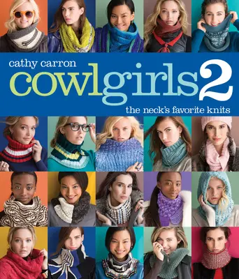 Cowl Girls 2: Las prendas de punto favoritas de Neck - Cowl Girls 2: The Neck's Favorite Knits