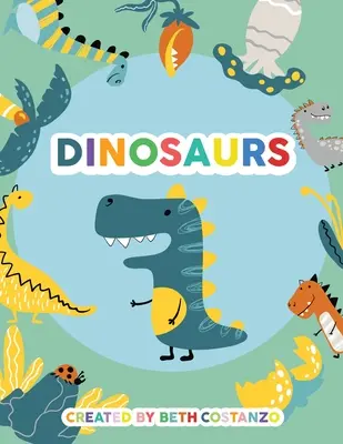 Cuaderno de actividades sobre dinosaurios para niños de 3 a 6 años - Dinosaurs Activity Workbook for Kids 3-6