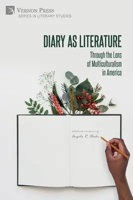 El diario como literatura: A través de la lente del multiculturalismo en América - Diary as Literature: Through the Lens of Multiculturalism in America