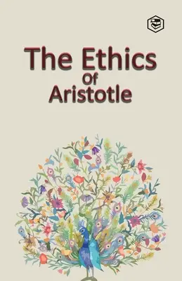 La ética de Aristóteles - The Ethics of Aristotle