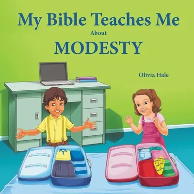 Mi Biblia me enseña sobre la modestia - My Bible Teaches Me About Modesty