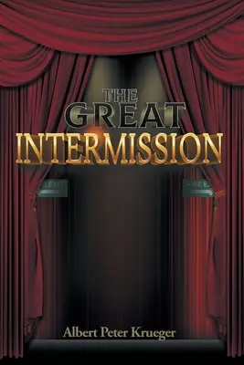 El gran intermedio - The Great Intermission