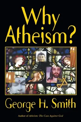 ¿Por qué el ateísmo? - Why Atheism?