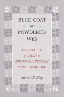 Abrigo azul o peluca empolvada - Blue Coat or Powdered Wig
