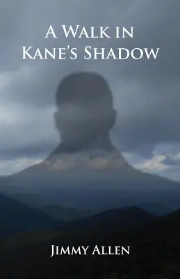 Un paseo a la sombra de Kane - A Walk in Kane's Shadow