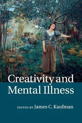 Creatividad y enfermedad mental - Creativity and Mental Illness