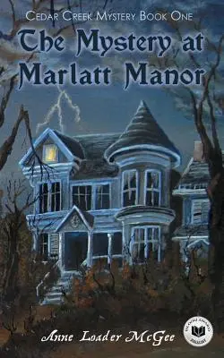 El misterio de la mansión Marlatt - The Mystery at Marlatt Manor