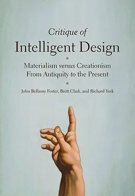 Crítica del diseño inteligente: El materialismo frente al creacionismo desde la Antigüedad hasta nuestros días - Critique of Intelligent Design: Materialism Versus Creationism from Antiquity to the Present