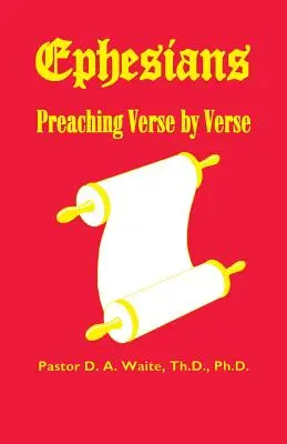 Efesios, Predicación Versículo por Versículo - Ephesians, Preaching Verse by Verse