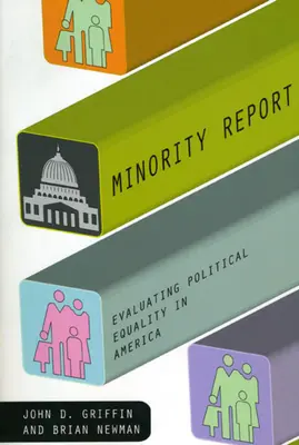 Minority Report: Evaluación de la igualdad política en Estados Unidos - Minority Report: Evaluating Political Equality in America