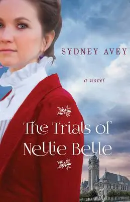 Los juicios de Nellie Belle - The Trials of Nellie Belle