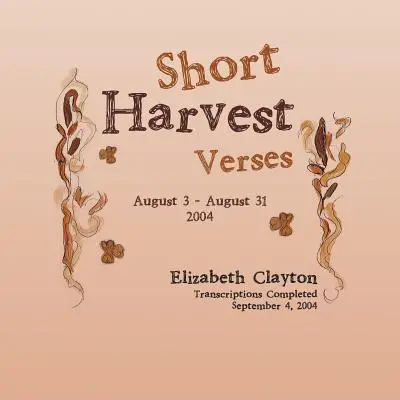 Cosecha Corta: Versos - Short Harvest: Verses