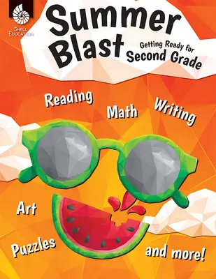 Explosión de verano: Preparándose para segundo curso - Summer Blast: Getting Ready for Second Grade