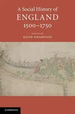 Historia social de Inglaterra, 1500-1750 - A Social History of England, 1500-1750