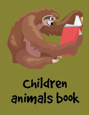 Libro de Animales para Niños: Libros para colorear y actividades para niños de 3 a 5 años, de 6 a 8 años, niños y niñas. - Children Animals Book: Children Coloring and Activity Books for Kids Ages 3-5, 6-8, Boys, Girls, Early Learning