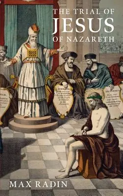 El proceso de Jesús de Nazaret (1931) - The Trial of Jesus of Nazareth (1931)