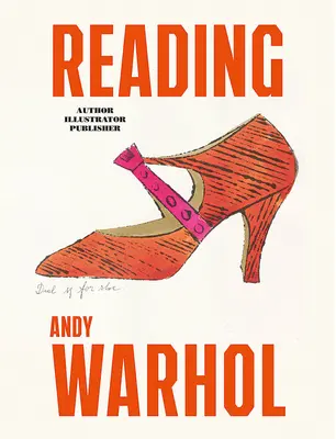 Leyendo a Andy Warhol - Reading Andy Warhol