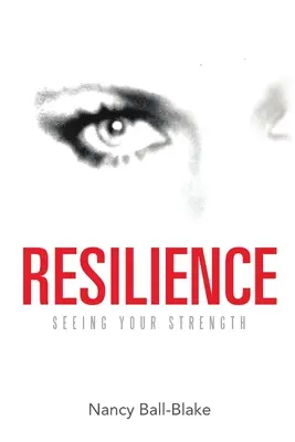 Resiliencia: Viendo tu fuerza - Resilience: Seeing Your Strength