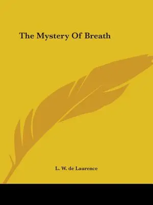 El Misterio de la Respiración - The Mystery Of Breath