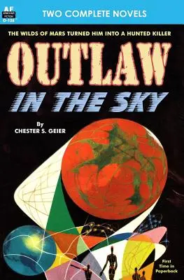 Forajido en el cielo & Legado de Marte - Outlaw in the Sky & Legacy from Mars