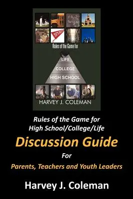 Reglas del juego para la vida en la escuela secundaria/universidad/vida: Guía de debate - Rules of the Game for High School/College/Life: Discussion Guide