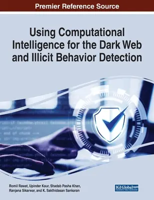 Uso de la inteligencia computacional para la detección de comportamientos ilícitos y la Dark Web - Using Computational Intelligence for the Dark Web and Illicit Behavior Detection