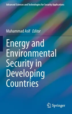 Seguridad energética y medioambiental en los países en desarrollo - Energy and Environmental Security in Developing Countries