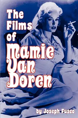 Las películas de Mamie Van Doren - The Films of Mamie Van Doren