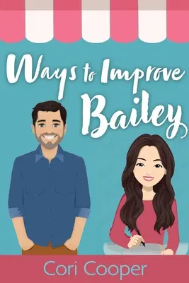 Cómo mejorar Bailey - Ways to Improve Bailey